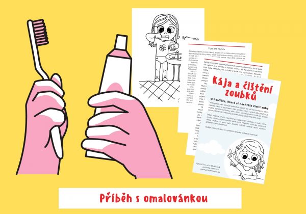 Kája, čištění, zoubků, zuby, zoubky, holčička, nechtěla si, čistit, obrázky, barevné, příběh, omalovánka, tipy, pro, rodiče