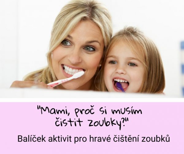 mami, proč, musím si, musím, čistit, zuby, zub, zoubek, zoubky, děti, hygiena, maminka, kartáček
