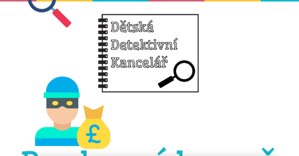 detektivní hra pro děti, bankovní loupež