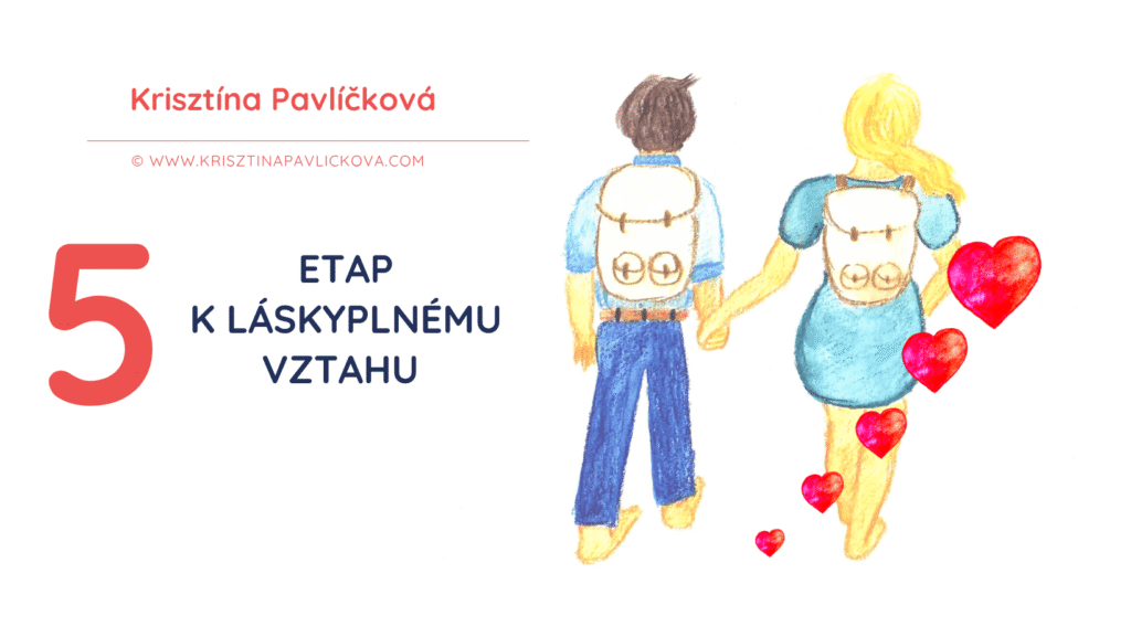 5 etap k láskyplnému vztahu
